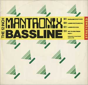 MANTRONIX - Bassline - Maxi x 1